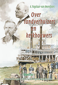 Over landverhuizers en kerkbouwers - deel 10