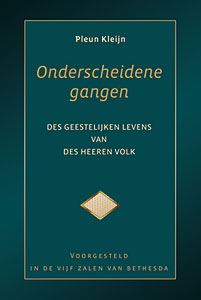 Onderscheidene gangen des geestelijken levens van des Heeren volk