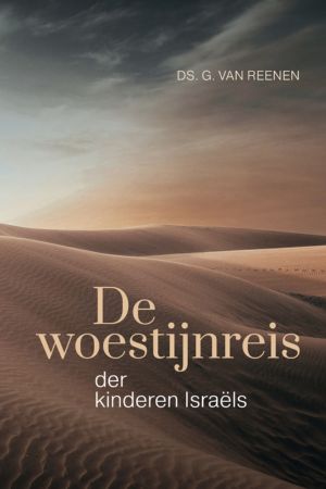 De woestijnreis der kinderen Israëls