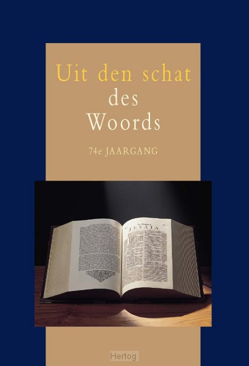 Uit den schat des Woords  - 74e jaargang 2023