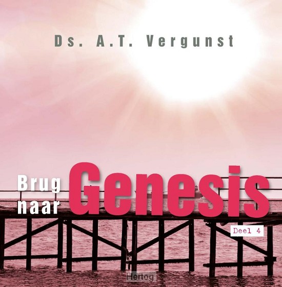 Brug naar Genesis - deel 4